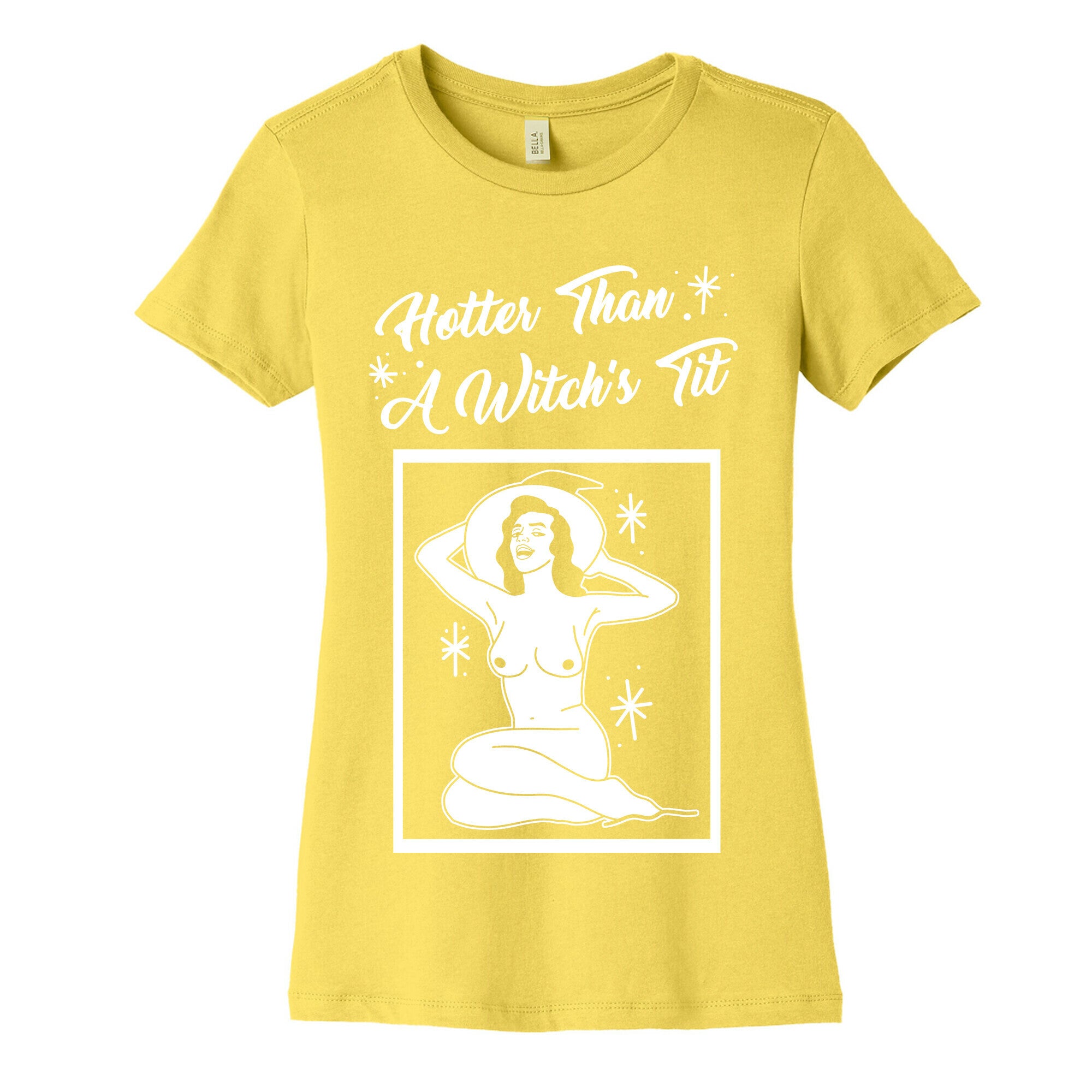 Hotter Than A Witch's Tit Women's Cotton Tee